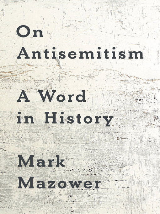 Title details for On Antisemitism by Mark Mazower - Available